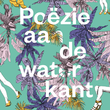 <cite>Poëzie aan de waterkant</cite>