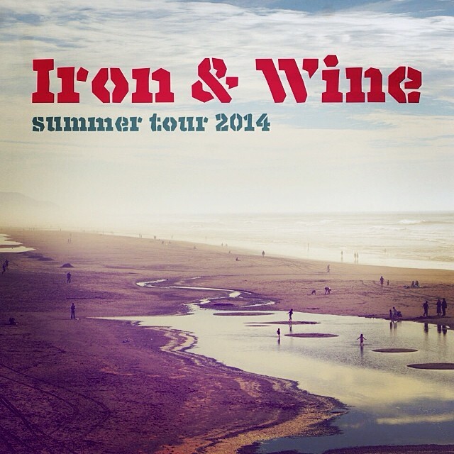 Iron & Wine 2014 Tour 1