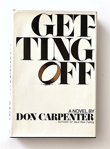 <cite>Getting Off</cite> by Don Carpenter