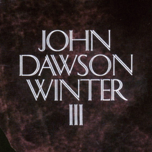 Johnny Winter – <cite>John Dawson Winter III</cite> ‎album art