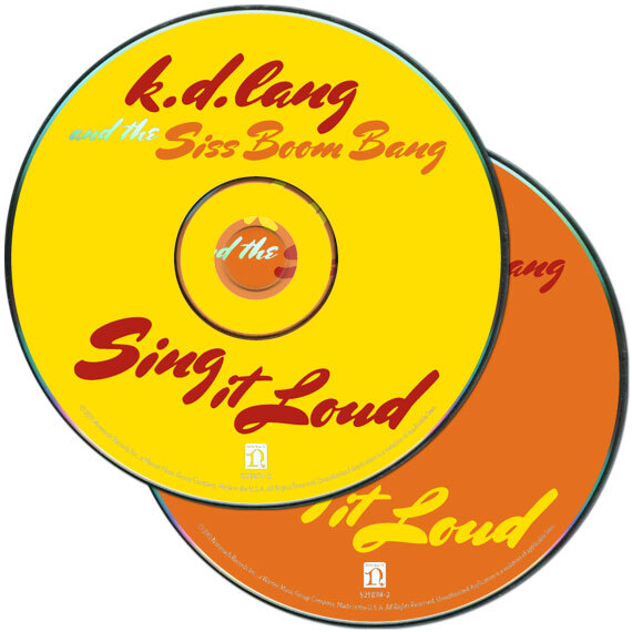 K.D. Lang and the Siss Boom Bang – Sing it Loud 5