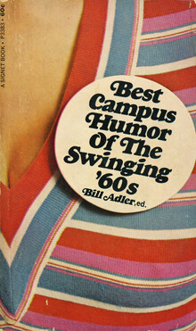 <cite>Best Campus Humor of the Swinging ’60s</cite>, Signet Books