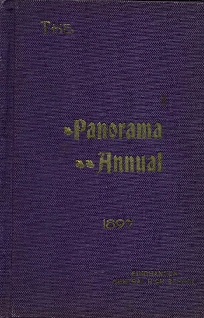 1897 The Panorama Annual Yearbook for Binghamton Central High School