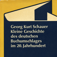 <cite>Kleine Geschichte des deutschen Buchumschlages im 20. Jahrhundert</cite> by Georg Kurt Schauer
