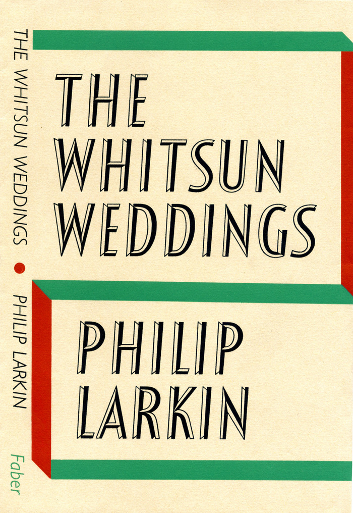 The Whitsun Weddings, Faber & Faber edition 1
