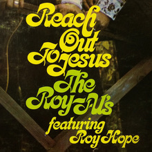 The Roy-Al’s – <cite>Reach Out To Jesus </cite>album art
