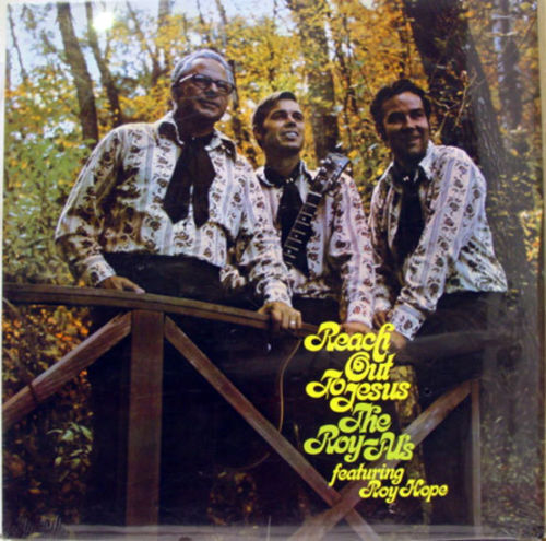 The Roy-Al’s – Reach Out To Jesus album art 2