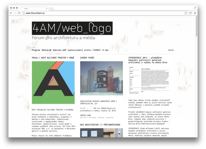 4AM Fórum pro architekturu a média 4