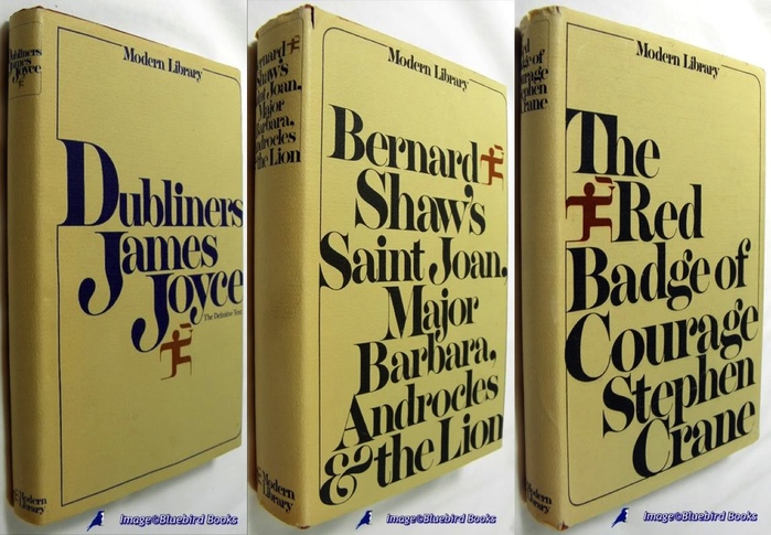Dubliners by James Joyce
Saint Joan, Major Barbara, Androcles and the Lion by Bernard Shaw
The Red Badge of Courage by Stephen Crane