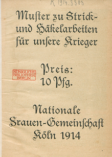 <cite>Muster zu Strick- und Häkelarbeiten für unsere Krieger</cite>