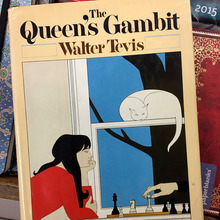 <cite>The Queen’s Gambit</cite> by Walter Tevis
