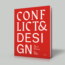 7th Design Triennial in Flanders: Conflict & Design