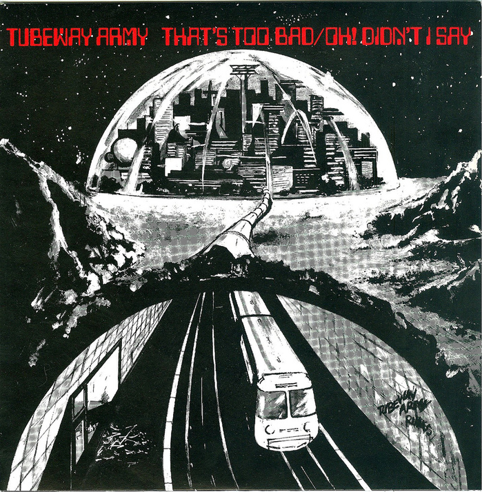 Tubeway Army – “That’s Too Bad” / “Oh! Didn’t I Say” single cover 1