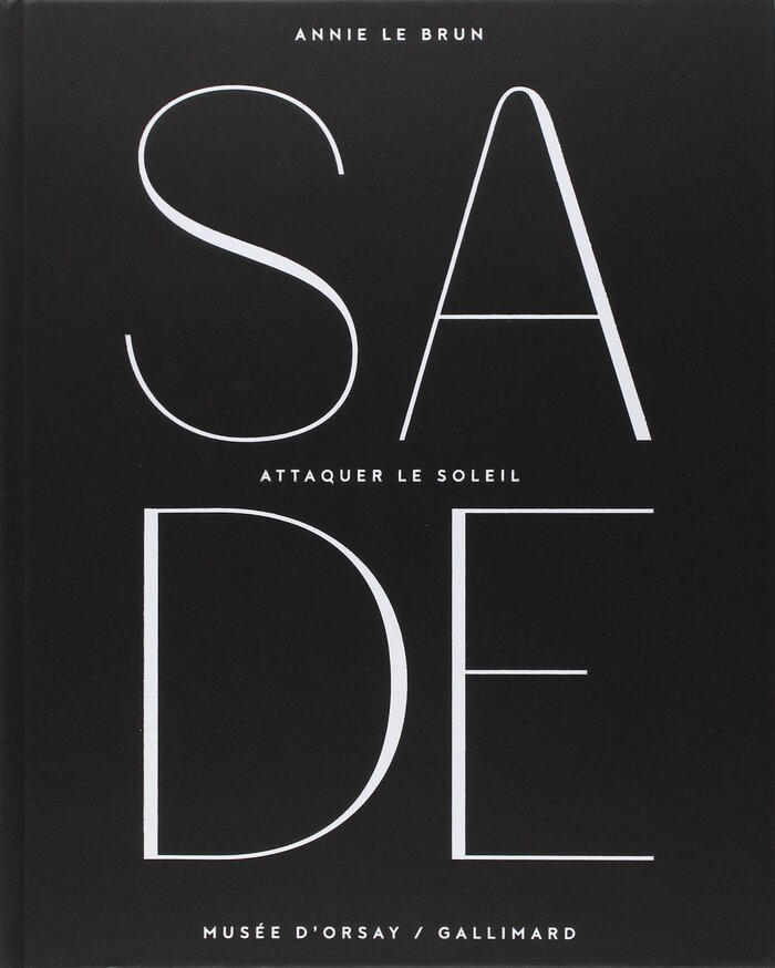 Sade. Attaquer le soleil 1