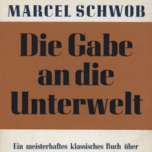 <cite>Die Gabe an die Unterwelt</cite> by Marcel Schwob