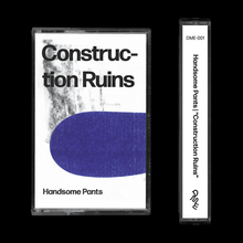 Handsome Pants – <cite>Construction Ruins</cite> album art and liner notes
