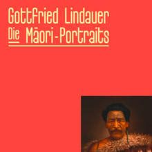 <cite>Gottfried Lindauer. The Māori-Portraits</cite>