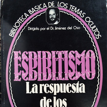 <cite>Espiritismo: La respuesta de los muertos</cite>