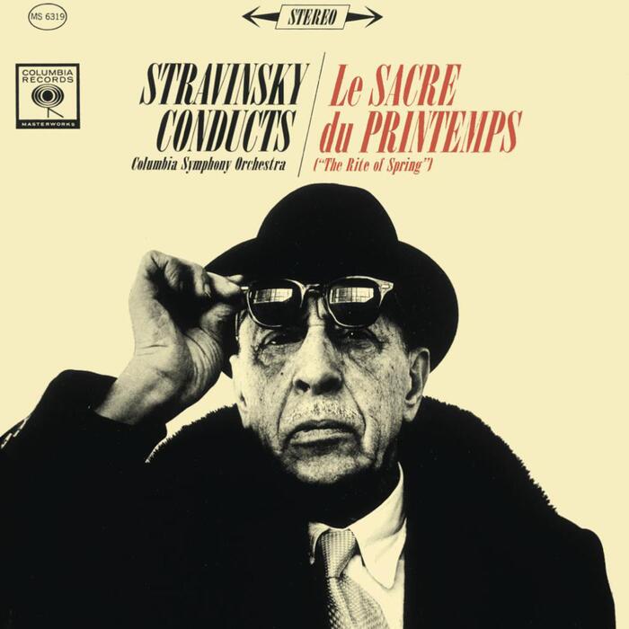 Stravinsky Conducts The Columbia Symphony Orchestra / Le Sacre du Printemps (The Rite of Spring) 1