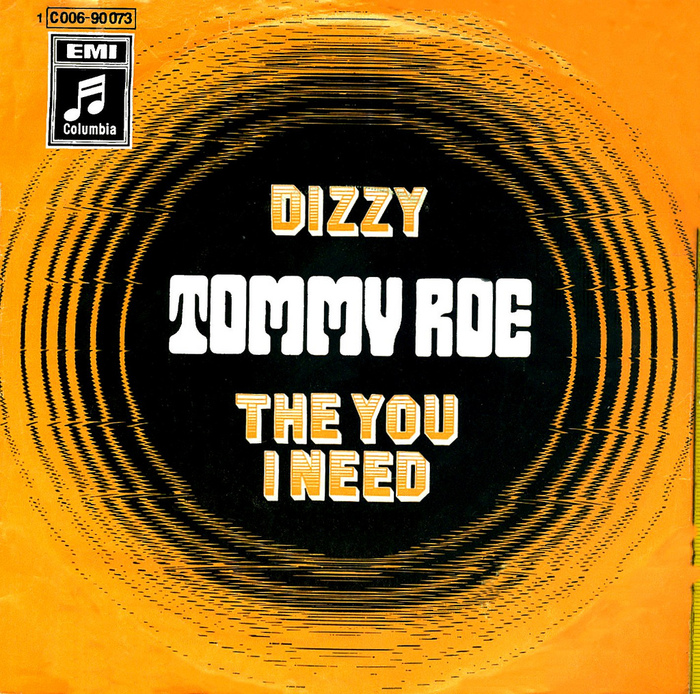 Tommy Roe – “Dizzy” / “The You I Need” German single cover