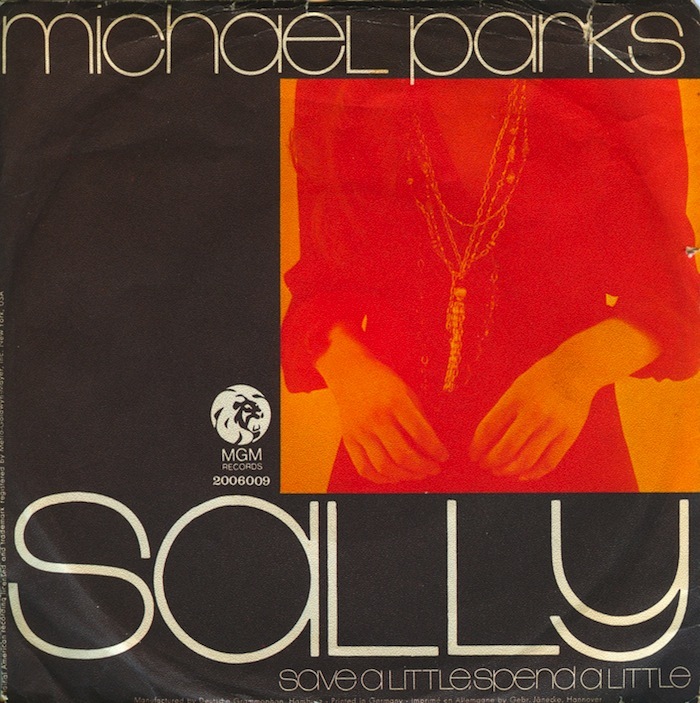 Michael Parks – “Sally” / “Save a Little Spend a Little” German single cover