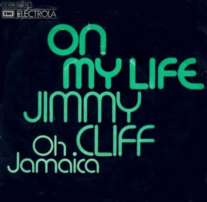 Jimmy Cliff  – “On My Life” / “Oh Jamaica” German single cover