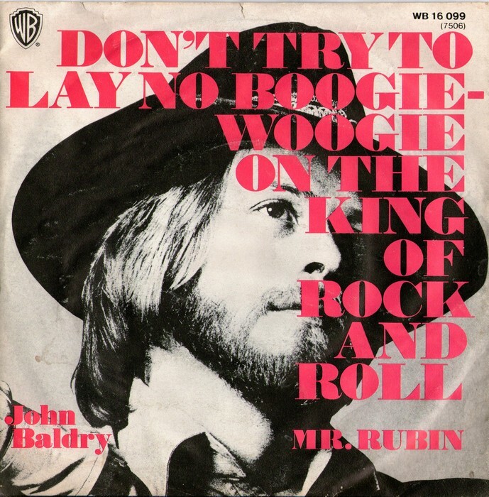 John Baldry – “Don’t Try To Lay No Boogie-Woogie On The King of Rock And Roll” / “Mr. Rubin” German&nbsp;single cover