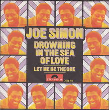 Joe Simon – “Drowning in the Sea of Love”<span class="nbsp">&nbsp;</span>/ “Let Me Be The One” German single cover