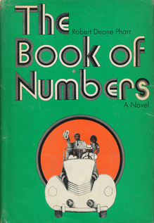 <cite>The Book of Numbers</cite> by Robert Deane Pharr (Doubleday, 1969)