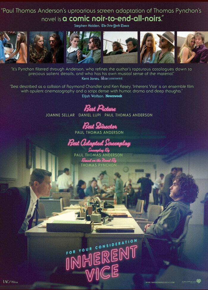 A month or so into the promotional process for Inherent Vice, two new typefaces started to make an appearance. Poster artist/type designer Corey Holms's Ne10 (seen here in all-caps) and Ryoichi Tsunekawa's Sneaker Script both work for ready-out-of-the-box neon-inspired type. ITC Serif Gothic is also in place for the quotes near the top.