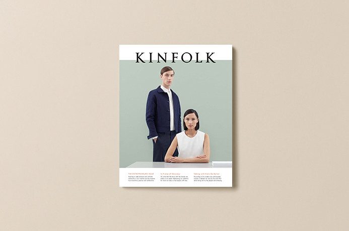 Kinfolk magazine, Issue 15 “The Entrepreneurs Issue” 1