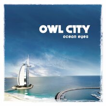 <cite>Ocean Eyes</cite> by Owl City