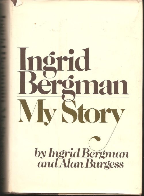 Ingrid Bergman My Story, Delacorte Press first edition 2