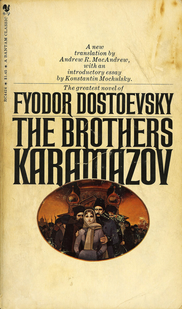 The Brothers Karamazov by Fyodor Dostoevsky, Bantam Books RC4424, 1970. Cover Artist: unknown