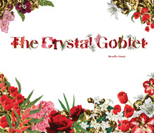 <cite>The Crystal Goblet</cite>