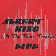 Albert King – <cite>Live At The Blues Festival</cite> album cover