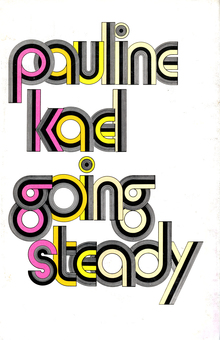 <cite>Going Steady</cite> by Pauline Kael