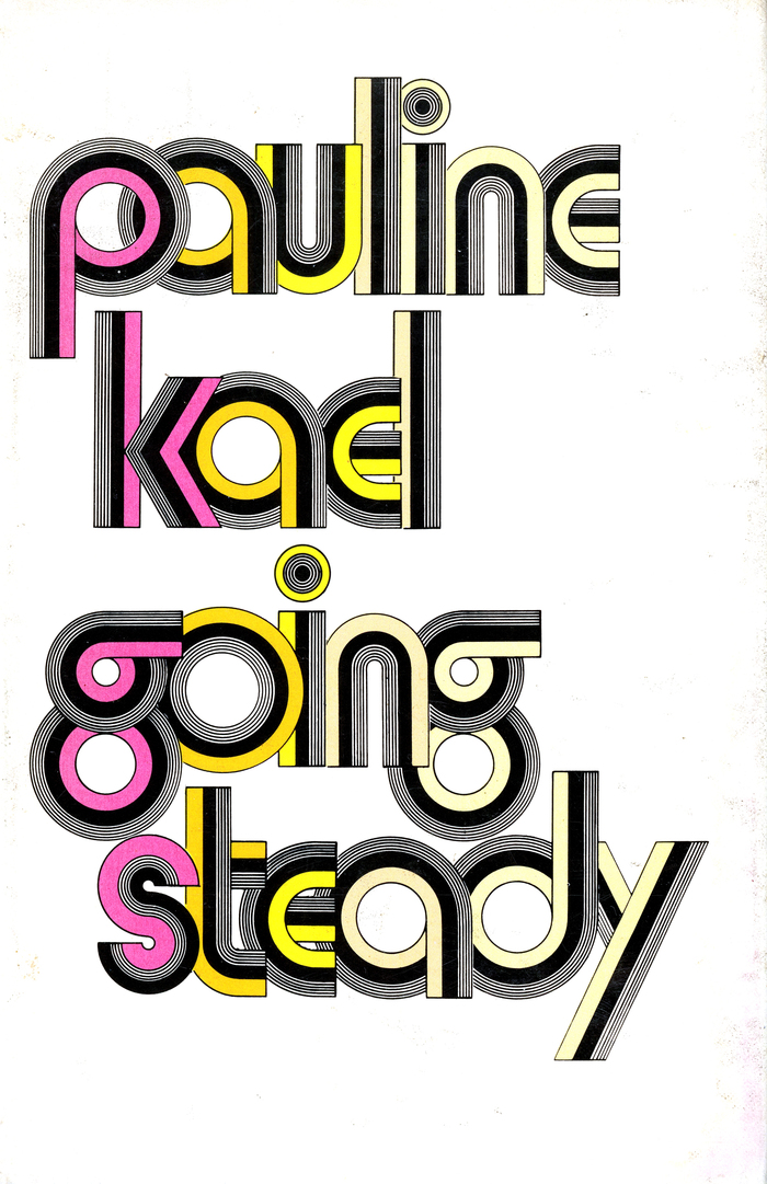 Going Steady by Pauline Kael