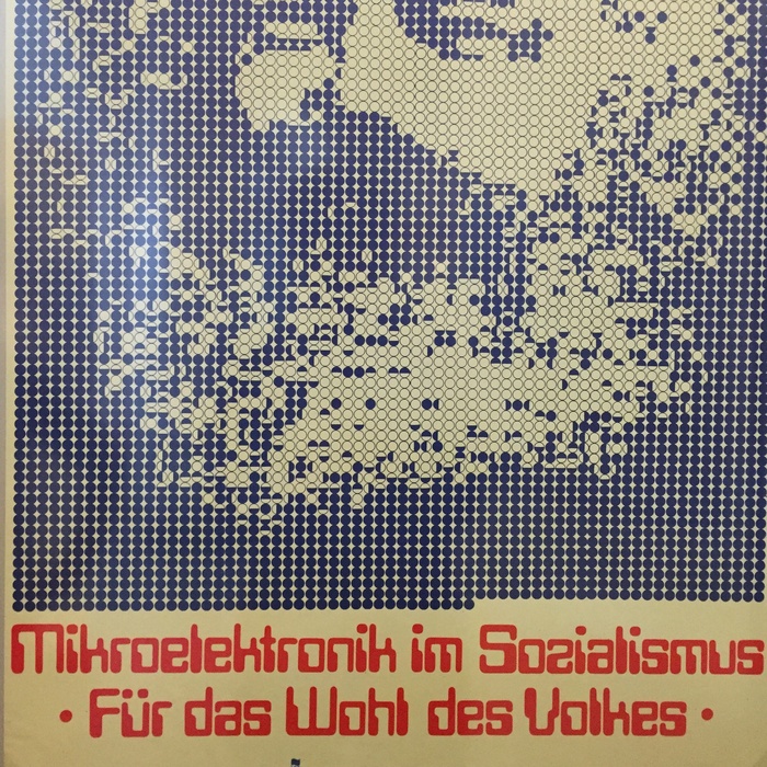 Mikroelektronik im Sozialismus – Für das Wohl des Volkes poster 2