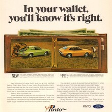 Ford Pinto ad: “In your wallet, you’ll know it’s right”