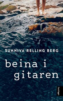 <cite>Beina i Gitaren</cite> by&nbsp;Sunniva Relling Berg