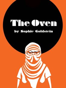 <cite>The Oven</cite> by Sophie Goldstein