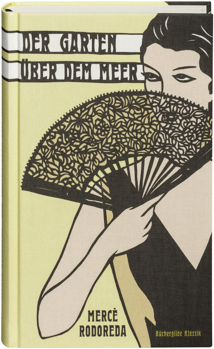 Der Garten über dem Meer by Mercè Rodoreda (Büchergilde Gutenberg)