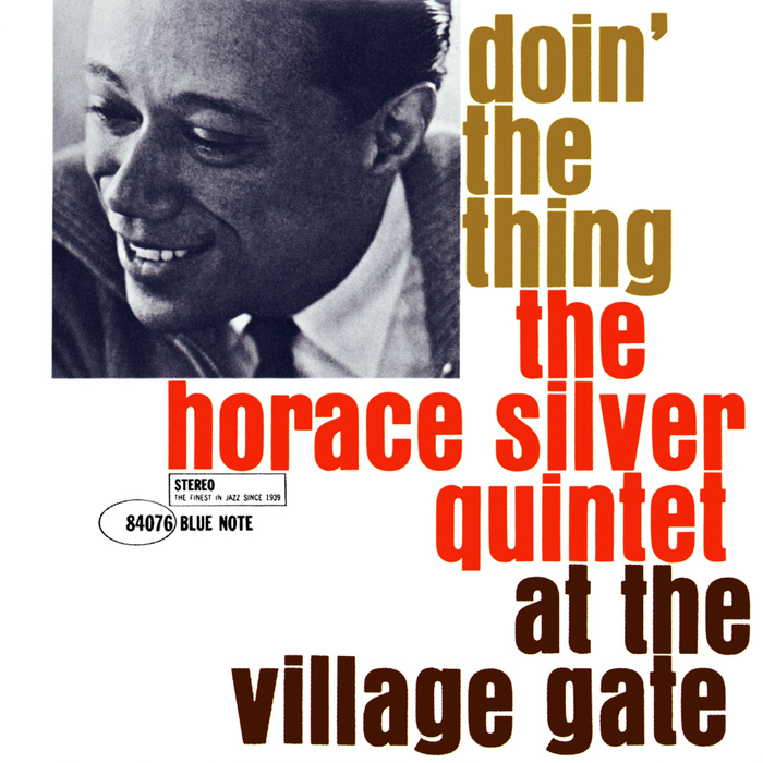 The Horace Silver Quintet – Doin’ the Thing At The Village Gate album art