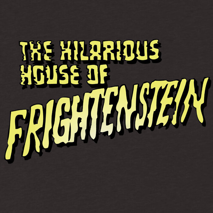The Hilarious House of Frightenstein fan t-shirt