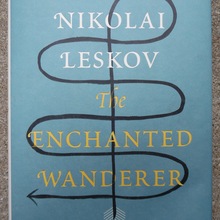 <cite>The Enchanted Wanderer</cite> by Nikolai Leskov