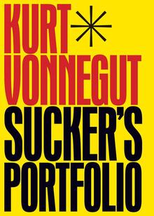 <cite>Sucker’s Portfolio</cite> by Kurt Vonnegut