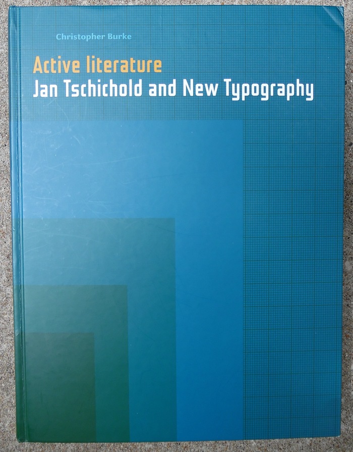 Active Literature: Jan Tschichold and New Typography by Christopher Burke 1