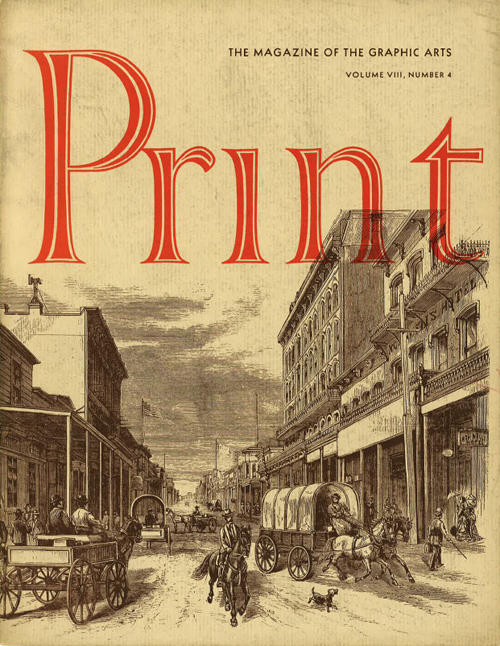 Print VIII:4 (1954). Cover from Frank Leslie’s Illustrated Newspaper. This handlettered nameplate also appears on other issues of volume VIII, incl. 1 and 6.