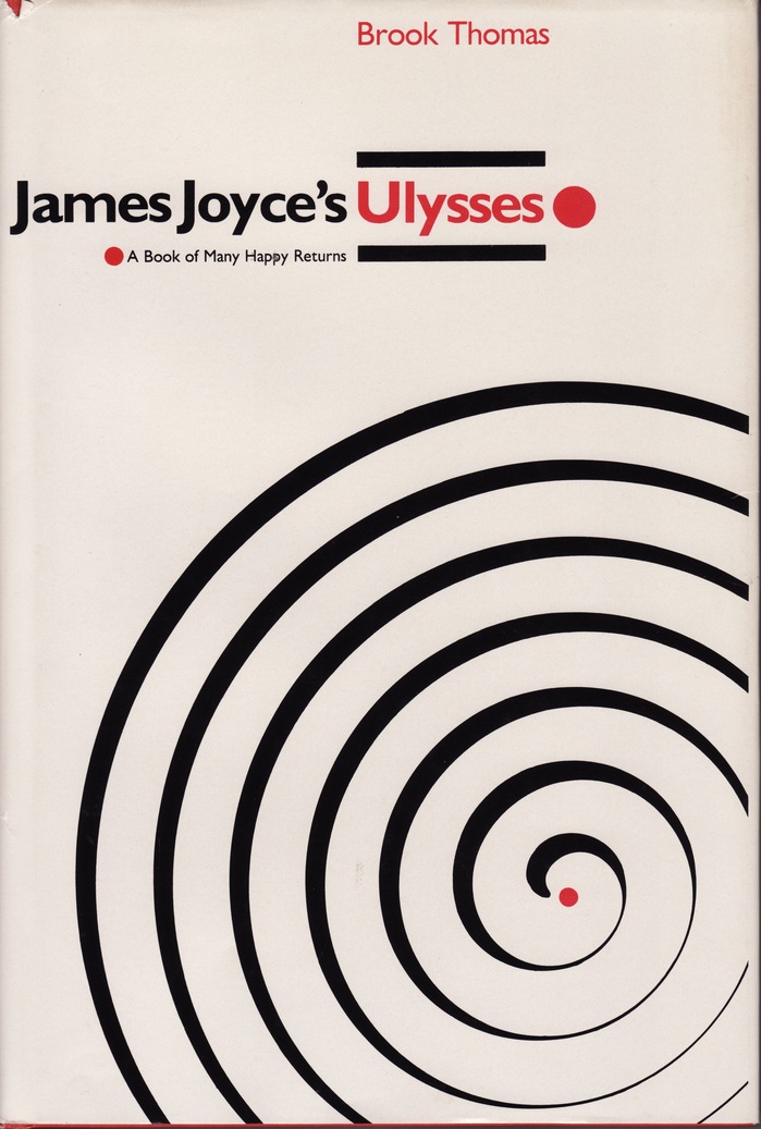 James Joyce’s Ulysses&nbsp;by Brook Thomas 1